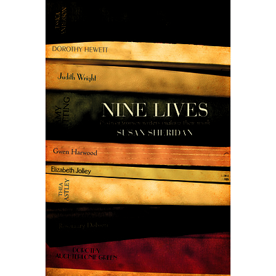 Book: Susan Sheridan, Nine Lives: Postwar women writers making their mark, signed by the author