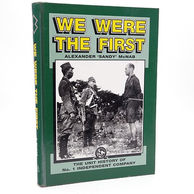Alexander "Sandy"McNab, We Were The First, Australian Military History Publications, Loftus, Australia, 1998