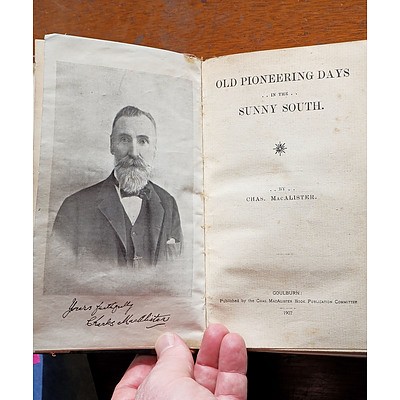 TWO RARE BOOKS Chas MacAlister, Old Pioneering Days, 1907 and Nehemiah Bartley, Australian Pioneers and Reminiscences