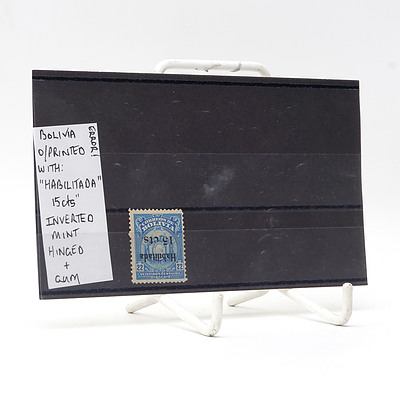 Error Bolivia O/Printed with 'Habilitada 15cts' Inverted Stamp, Hinged and Gum
