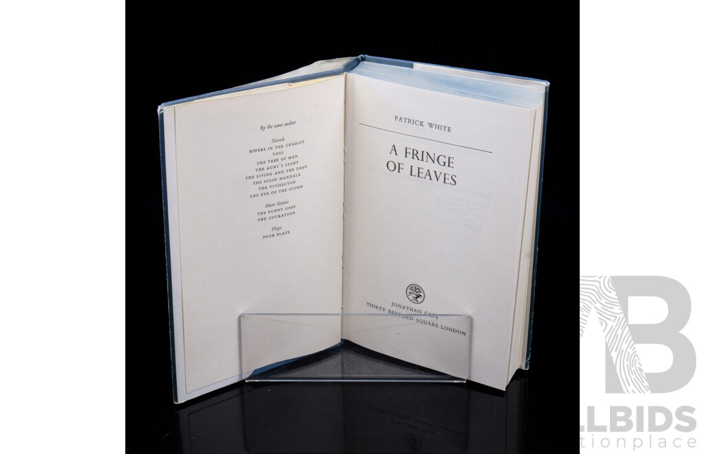 First Edition, a Fringe of Leaves,  Patrick White, Jonathon Cape, London, 1976, Hardcover with Dust Jacket