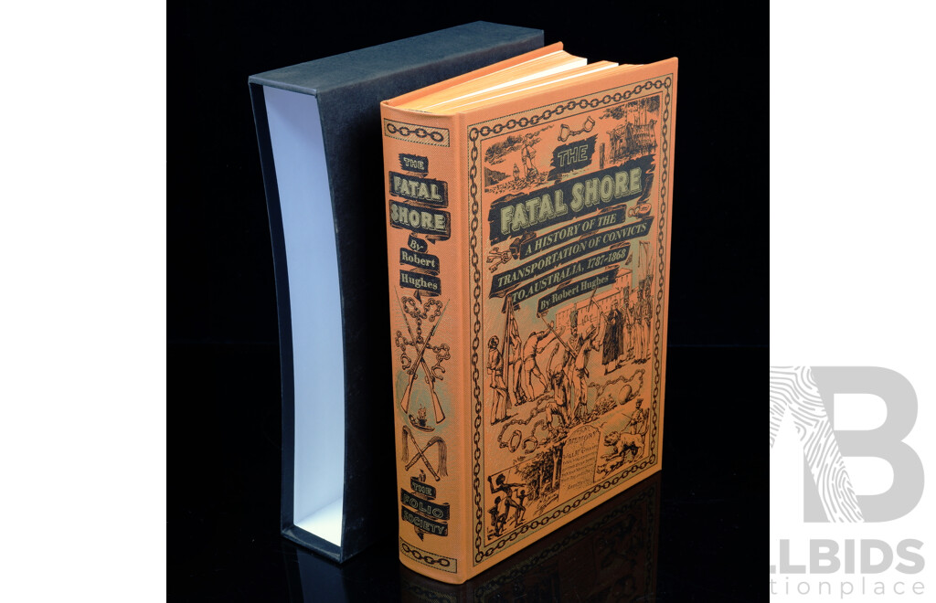 The Fatal Shore, Robert Hughes, Folio Society, 1998, Hardcover in Slip Case