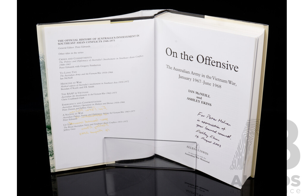 First Edition, Signed by Author Ashley Edkins, on the Offensive, the Australian Army and the Vietnam War 1967 to 1968, Edkins & McNeill, Allen & Unwin, 2003
