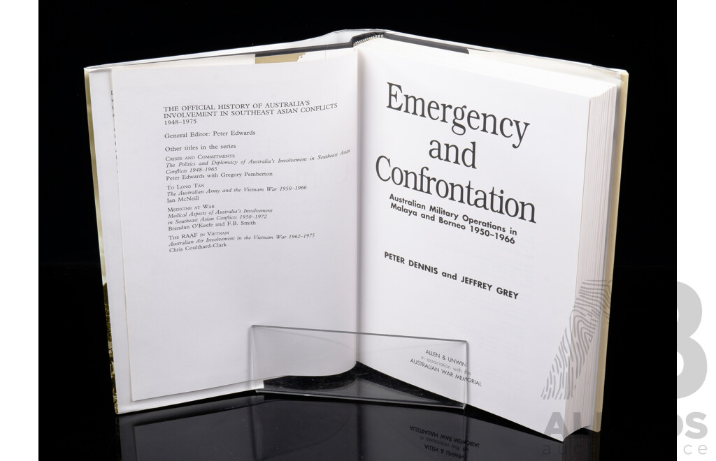 First Edition, Emergency and Confrontation,  Australias Military Operations in Malaya & Borneo the Vietnam War 1950 to 1966, Dennis & Grey, Allen & Unwin, 1996