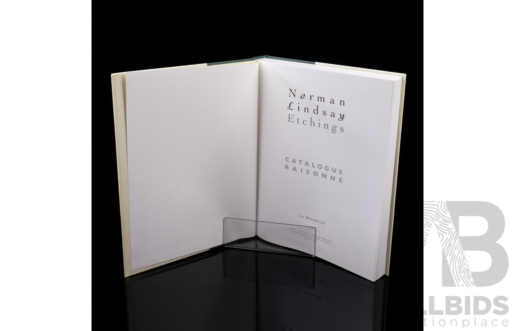 Norman Lindsay Etchings Catalogue Raisonne, Lin Bloomfield, Odana Editions, Bungendore, 2006, Hardcover
