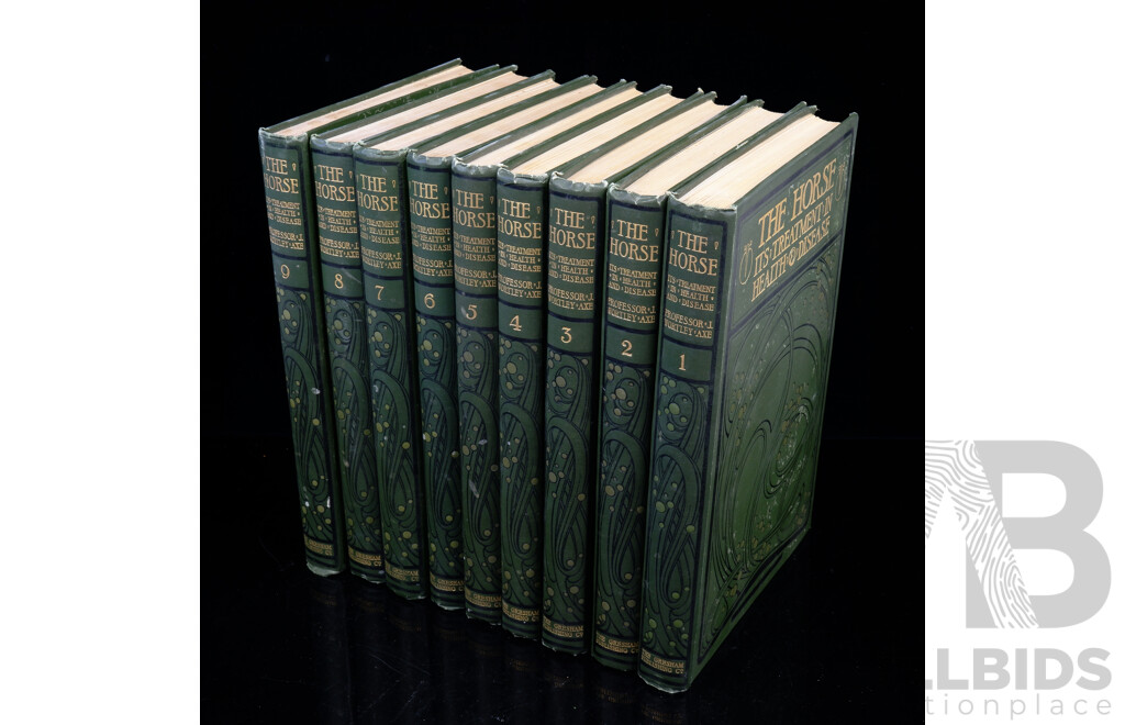 The Horse, Its Treatment in Health and Disease, Volumes 1to 9, Edited Prof J W Axe, the Gresham Publishing Co, London, 1907, Hardcovers