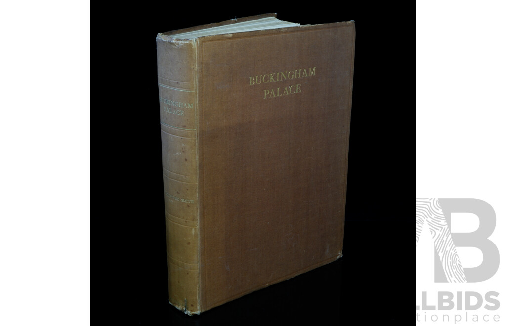 Buckingham Palace, Intro C Hussey, Country Life LTD, London 1933, Cloth Bound Hardcover