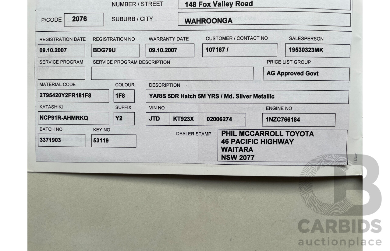 09/2007 Toyota Yaris YRS FWD NCP91R 5D Hatchback Silver 1.5L