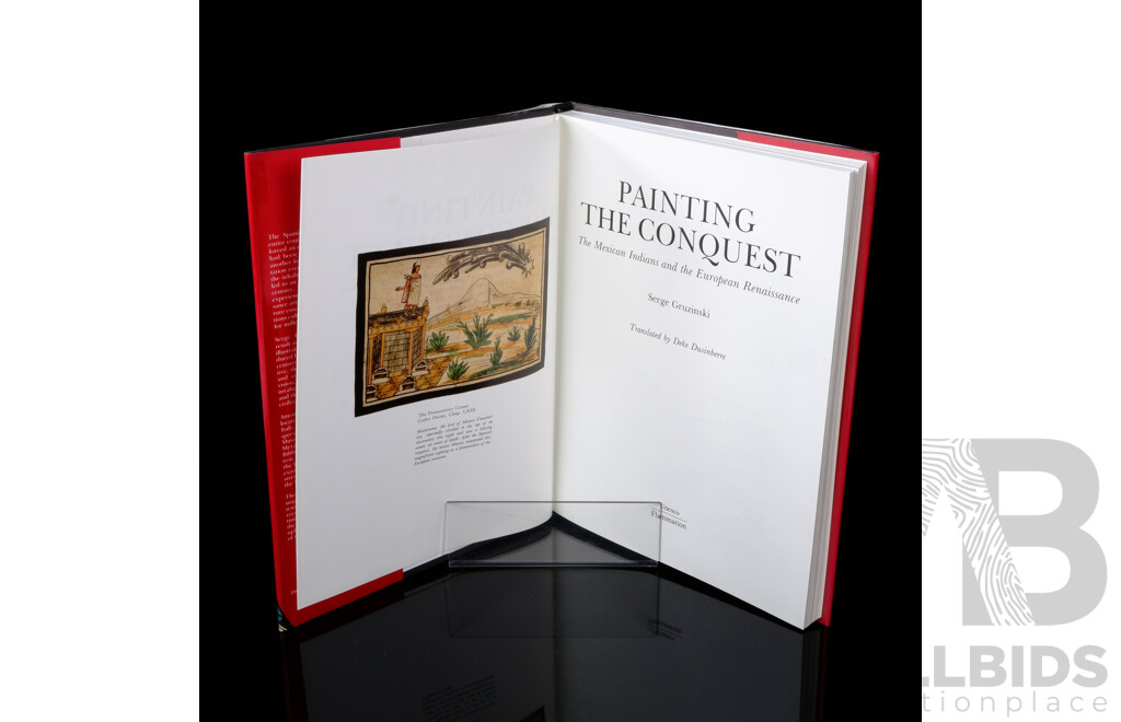 Painting the Conquest, Serge Gruzinski, 1992, Hardcover with Dust Jacket