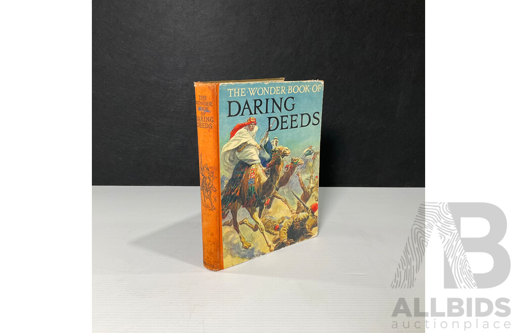 the Wonder Book of Daring Deeds, Harry Golding (Unknown Edition C 1940), Wonderful Vintage Hard Cover Book, Ward, Lock & Co Ltd Publishers, 25 x 30 cm