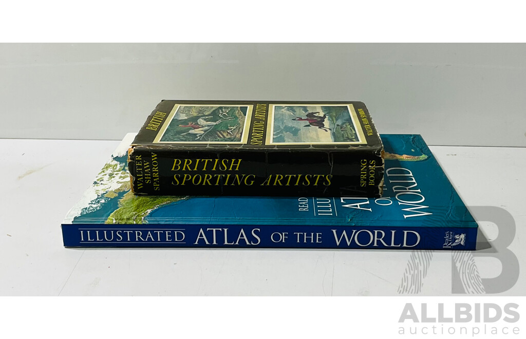 British Sporting Artists by Walter Shaw Sparrow and Illustrated Atlas of the World
