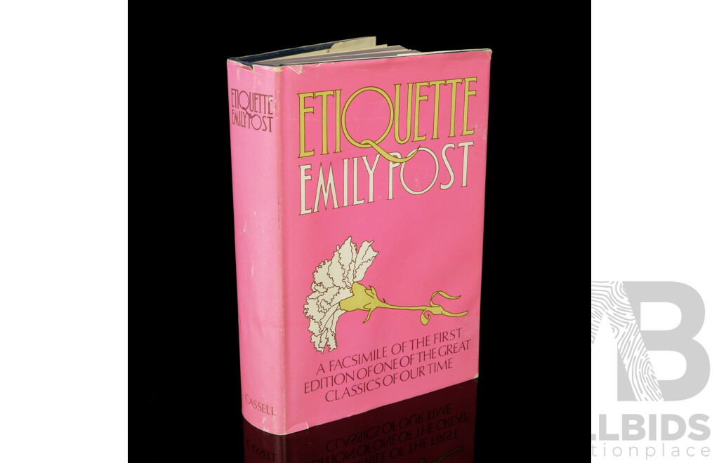 Facsimile Replica Edition of the 1922 Edition, Emily Posts Etiquette, Cassel, 1969, Cloth Bounf Hardcover with Dust Jacket