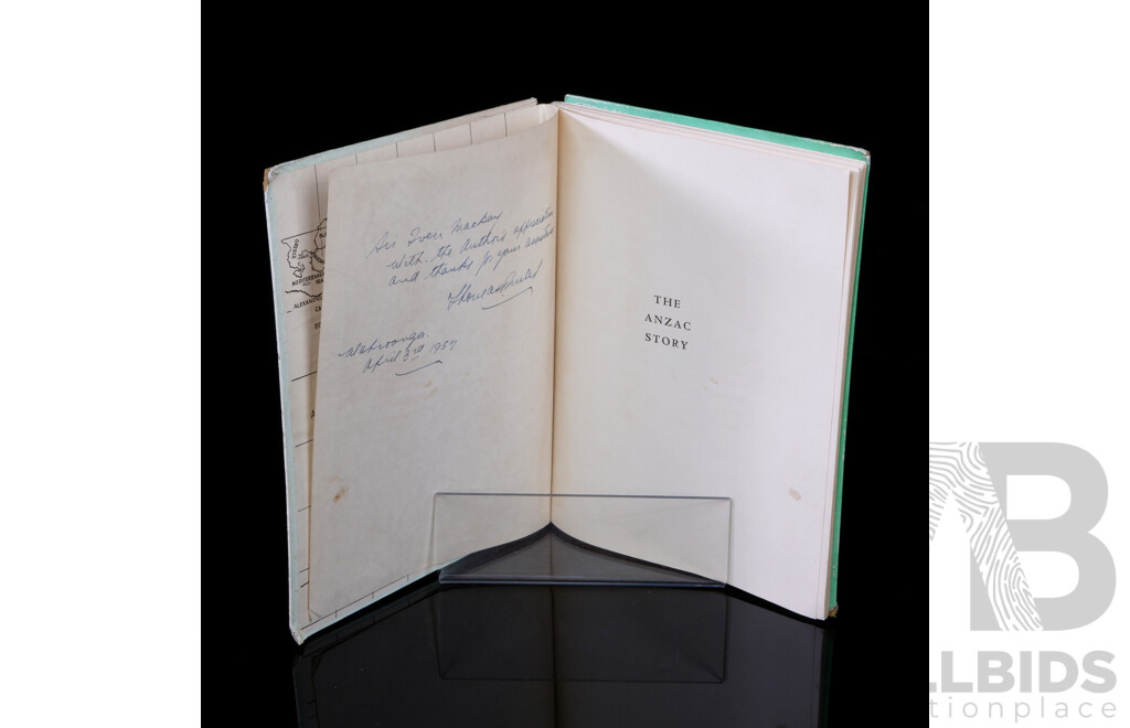 First Edition, The Anzac Story, T.A Miles, Shakespeare Head Press, 1957, From the Collection of Lieutenant General Sir Iven Mackay, with Inscription by the Author to Sir Iven