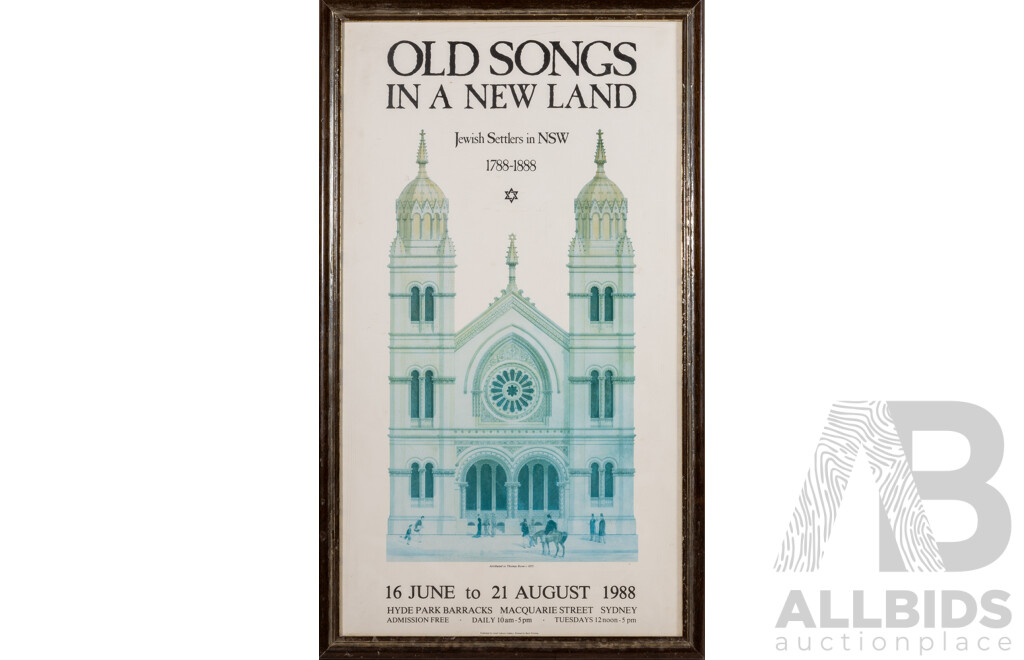 Old Songs in a New Land, Jewish Settlers in NSW, 1788-1888, Art Exhibition Poster From Hyde Park Barracks, Sydney, 1988, 68 x 39.5 cm (frame)