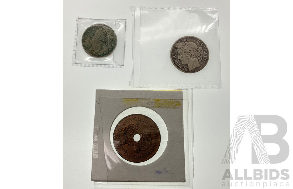 Three Collectable Coins Including France 1872 Silver One Francs, USA 1909 Liberty Nickel, Terrtory of New Guinea 1936 One Penny