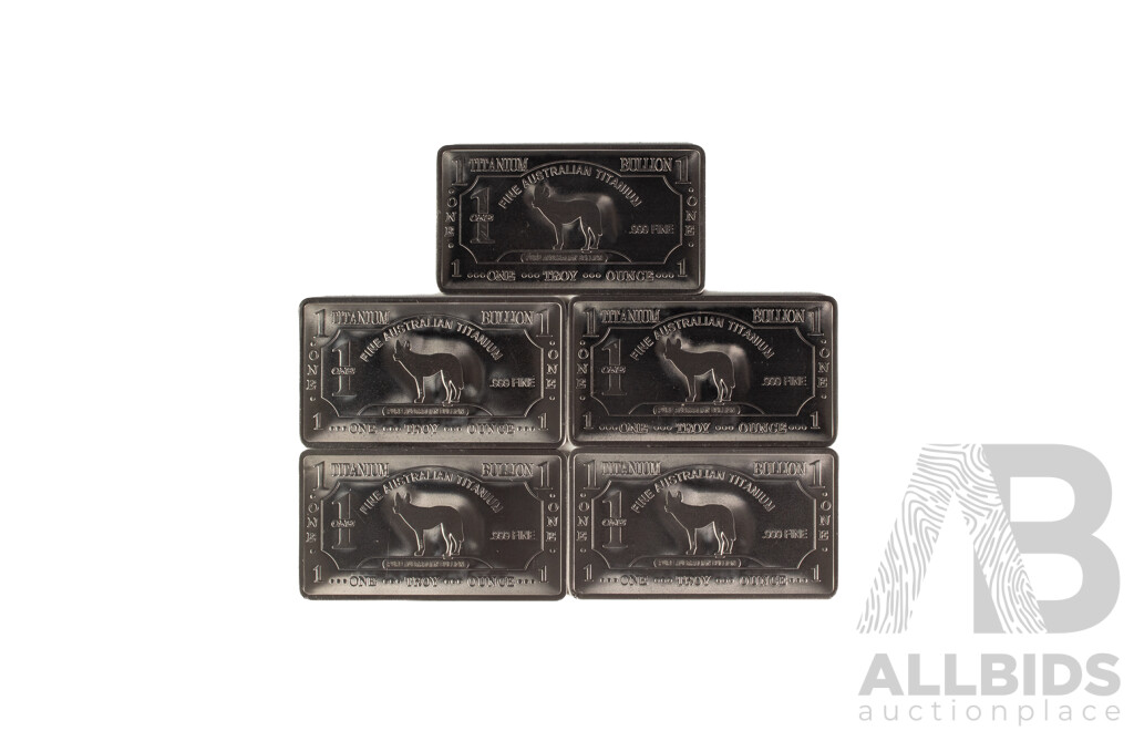 Five Australian Titanium Bullion One Troy Ounce Ingots