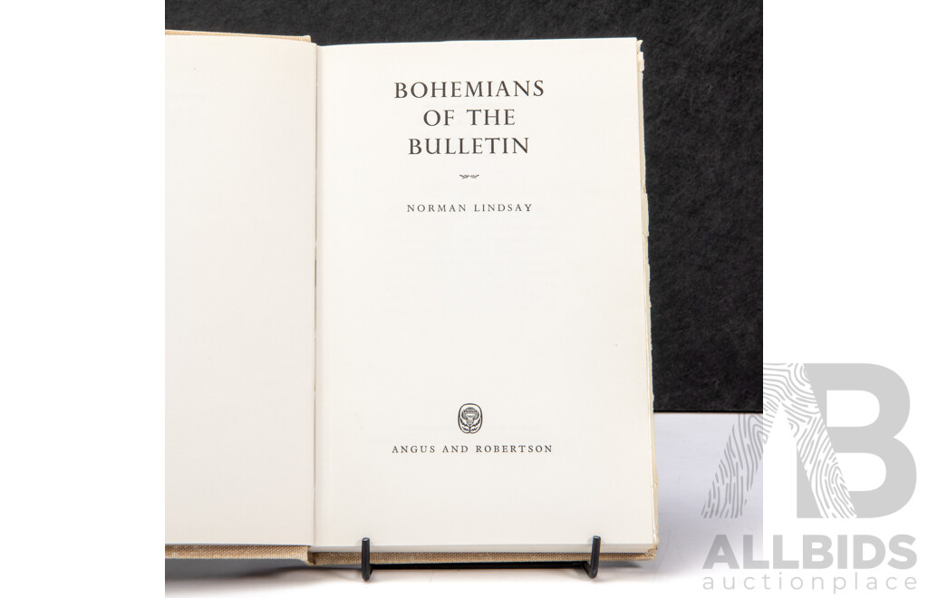 Norman Lindsay, (19th/20th Centuries, Australian, 1879-1969), Bohemians of the Bulletin, First Edition Hard Cover with Dust Jacket, Angus & Robertson, 1965