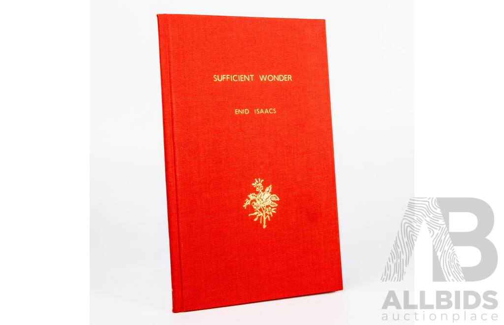 Enid Isaacs OAM, (20th Century, Australian, 1924-2015), Sufficient Wonder, Signed and Limited Edition Bound Book with Hand Coloured Illustrations