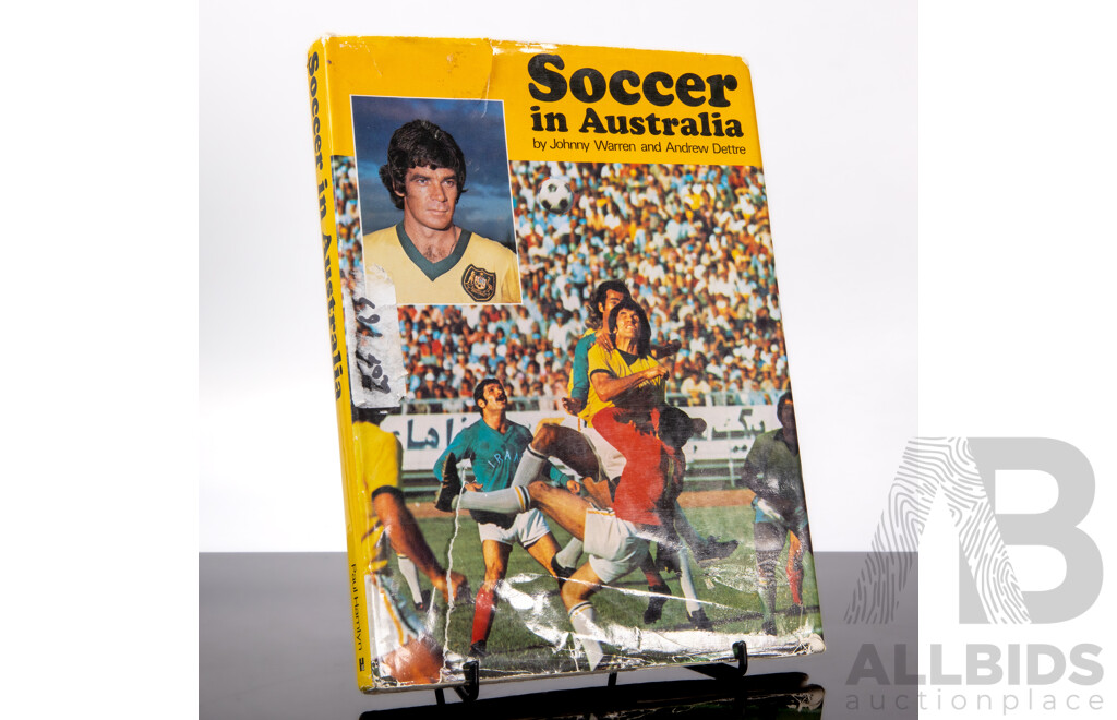 Signed Johnny Warren 'Soccer in Australia' 1974