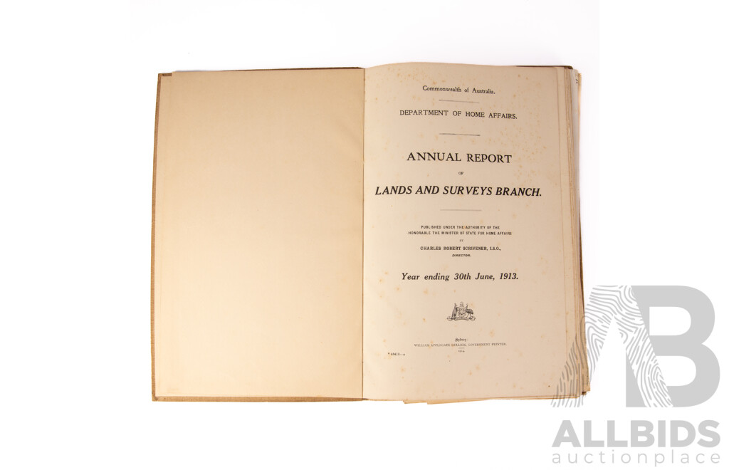 Australian Dept Home Affairs Annual Report of Lands Survey Branch, C R Scrivener, 1914, Includes Laying the Foundation Stone of Canberra Arrangements 1913, Eight Canberra & Jervis Bay Original Maps, 1913 and More