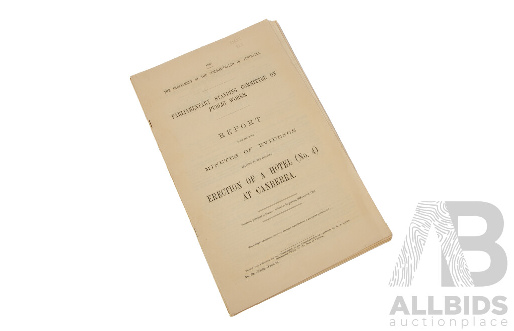 The Parliament of the Commonwealth of Australia Parliamentary Standing Committee on Public Works Report and Minutes of Evidence 1917, 1925 and 1926