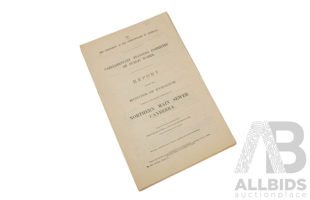 The Parliament of the Commonwealth of Australia Parliamentary Standing Committee on Public Works Report and Minutes of Evidence 1917, 1925 and 1926