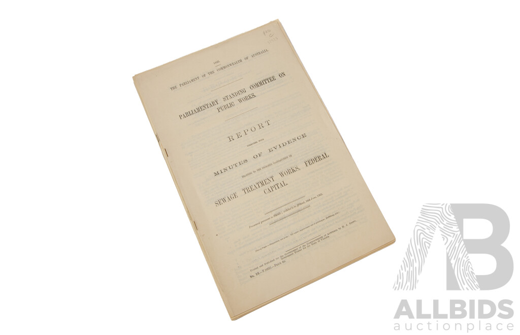 The Parliament of the Commonwealth of Australia Parliamentary Standing Committee on Public Works Report and Minutes of Evidence 1917, 1925 and 1926