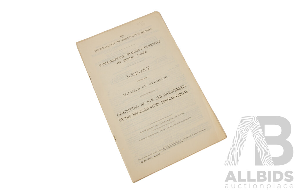 The Parliament of the Commonwealth of Australia Parliamentary Standing Committee on Public Works Report and Minutes of Evidence 1917, 1925 and 1926