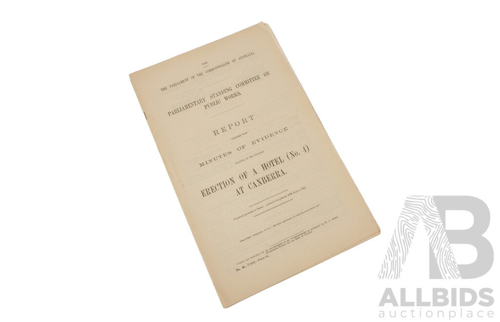 The Parliament of the Commonwealth of Australia Parliamentary Standing Committee on Public Works Report and Minutes of Evidence 1917, 1925 and 1926