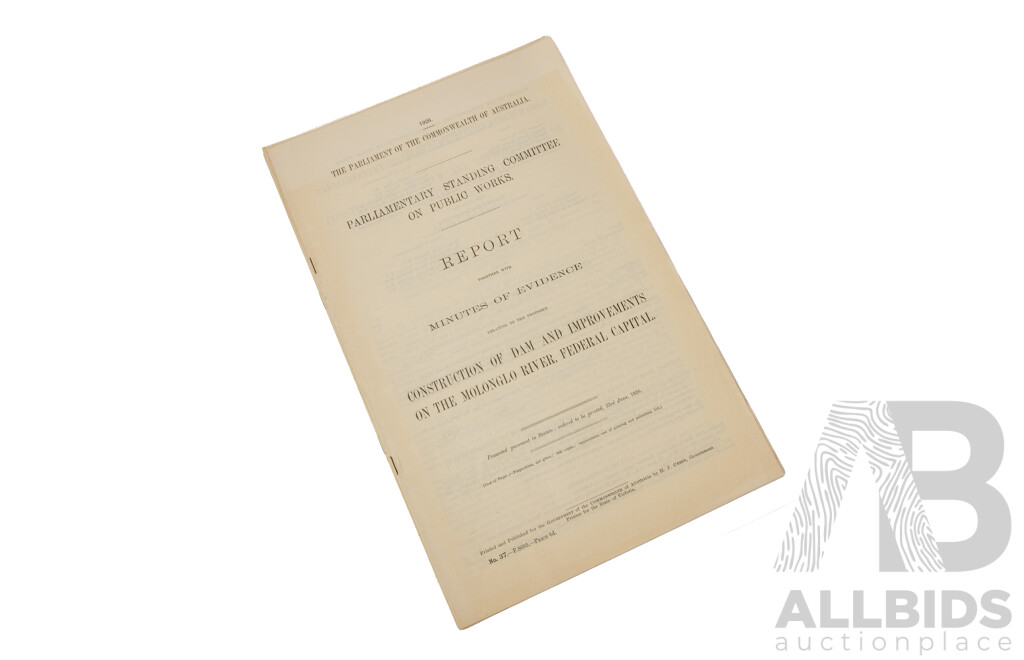 The Parliament of the Commonwealth of Australia Parliamentary Standing Committee on Public Works Report and Minutes of Evidence 1917, 1925 and 1926