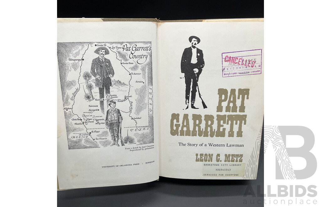 1975 Pat Garrett the Story of a Western Lawman by Leon C.Metz