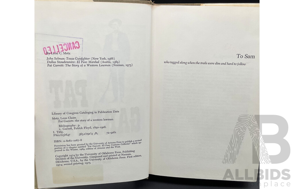 1975 Pat Garrett the Story of a Western Lawman by Leon C.Metz