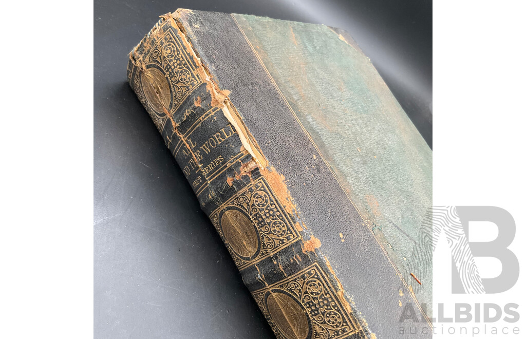 All Round the World: an Illustrated Record of Voyages, Travels, and Adventures in All Parts of the Globe (First Series)
