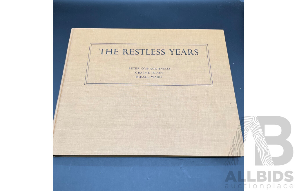 The Restless Years, by Peter O'Shaughnessy, Graeme Inson and Russel Ward