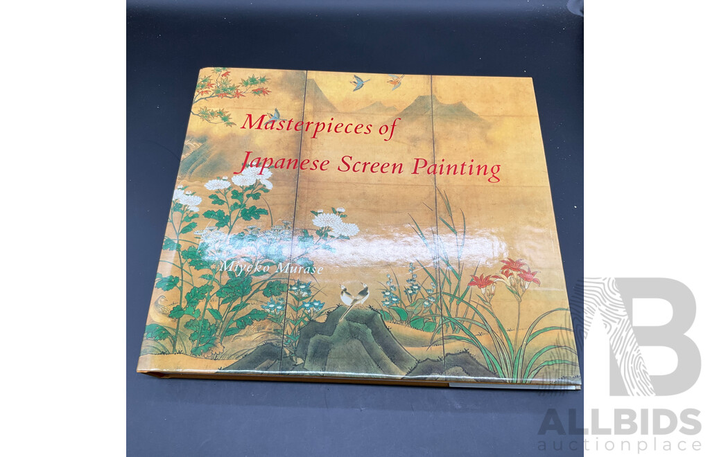 Masterpieces of Japanese Screen Painting, by Miyeko Murase