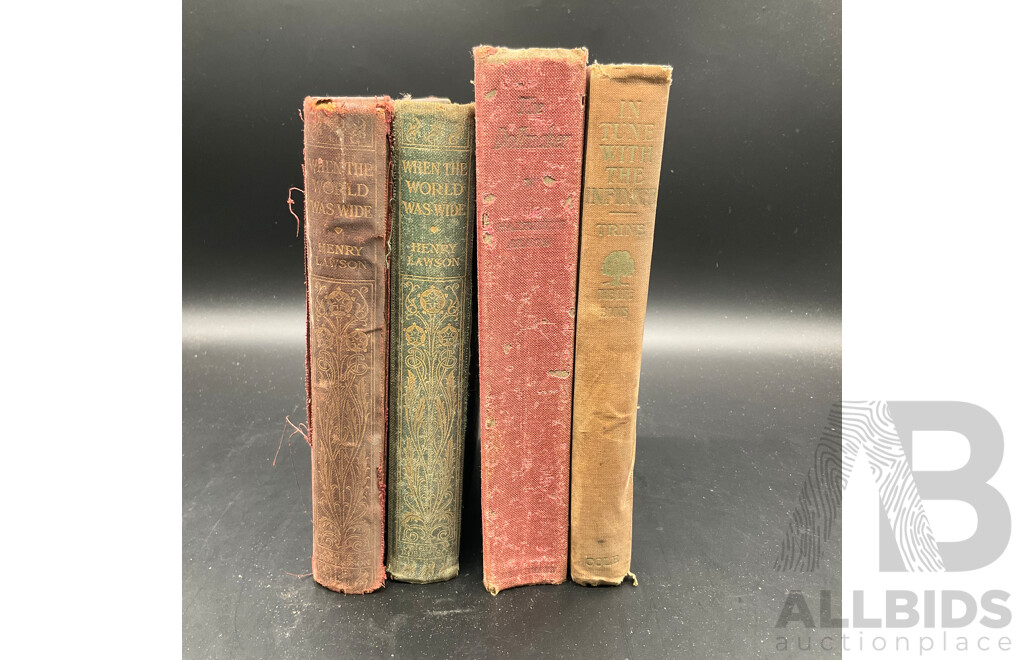Collection of Antique Books, Including Henry Lawson ''When the World Was Wide, in Tune with the Infinite by Ralph Waldo Trine and More - Lot of 4
