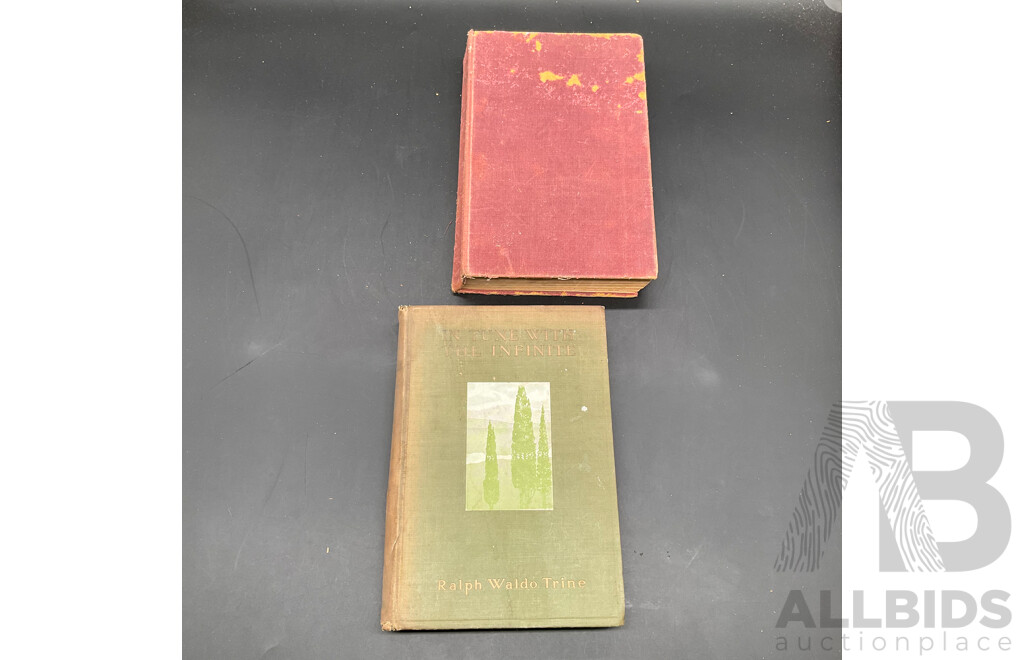 Collection of Antique Books, Including Henry Lawson ''When the World Was Wide, in Tune with the Infinite by Ralph Waldo Trine and More - Lot of 4