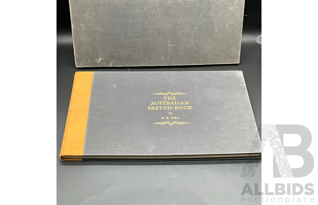 The Australian Sketch-Book, by Artist S.T.Gill, First Lansdowne Edition (#281/1000)