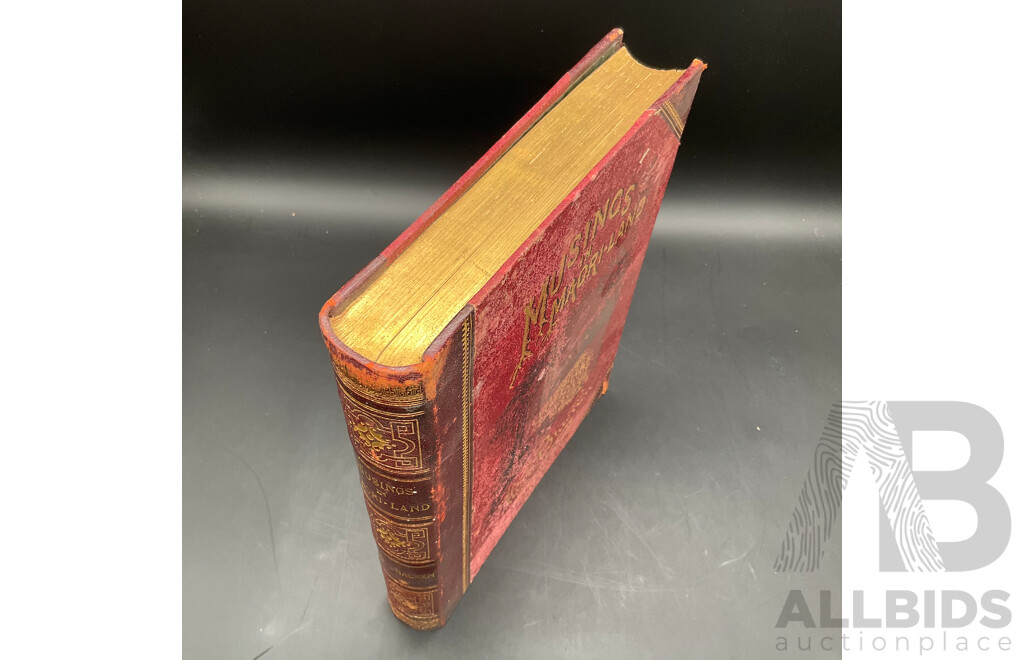 Antique Book, Musings in Maoriland, Thomas Braken, Published Arthur T Keirle, New Zealand, 1890, Gilt Embossed Hard Cover