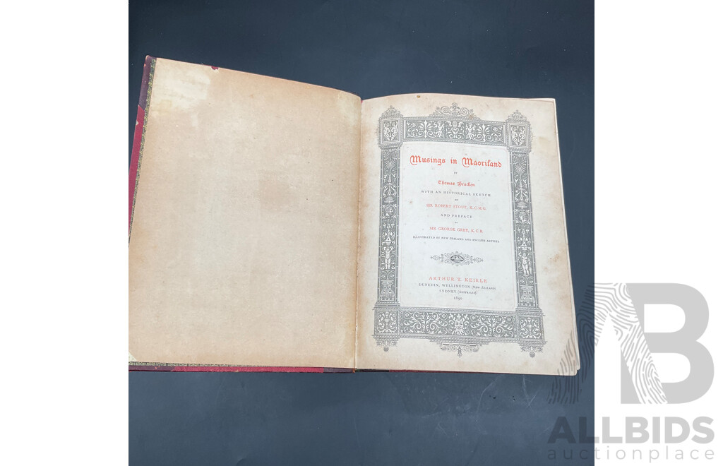 Antique Book, Musings in Maoriland, Thomas Braken, Published Arthur T Keirle, New Zealand, 1890, Gilt Embossed Hard Cover