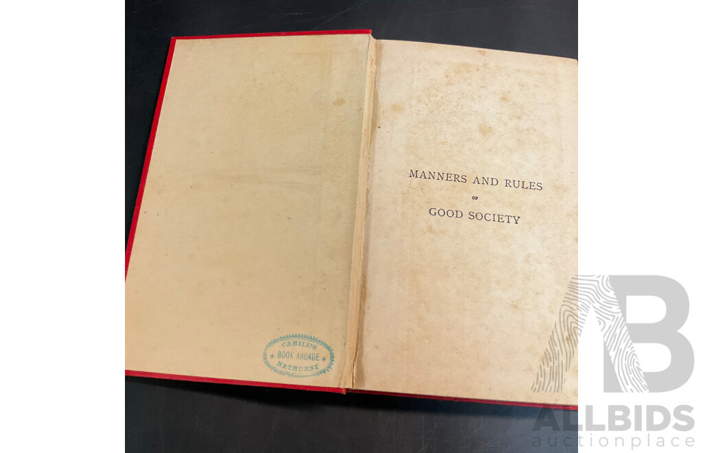 1913 Manners and Rules of Good Society by a Member of the Aristocracy - Hardcover