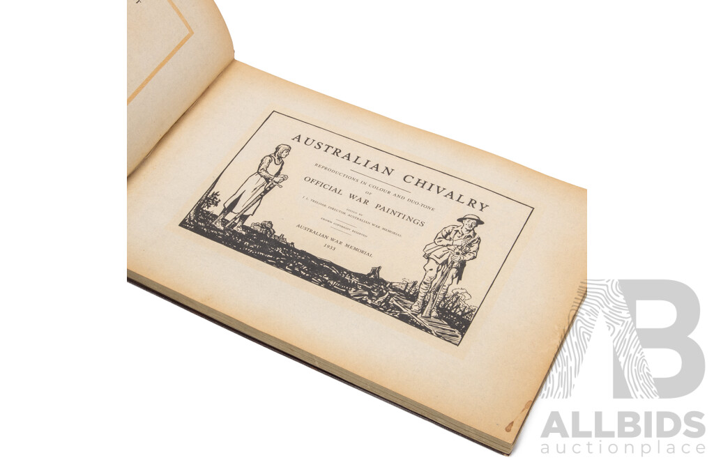 Antique Volume 'Australian Chivalry', Reproductions in Colour & Duo-Tone of Official War Paintings (1933), Edited by J.L. Treloar, 29H x 45W X^ 3D cm