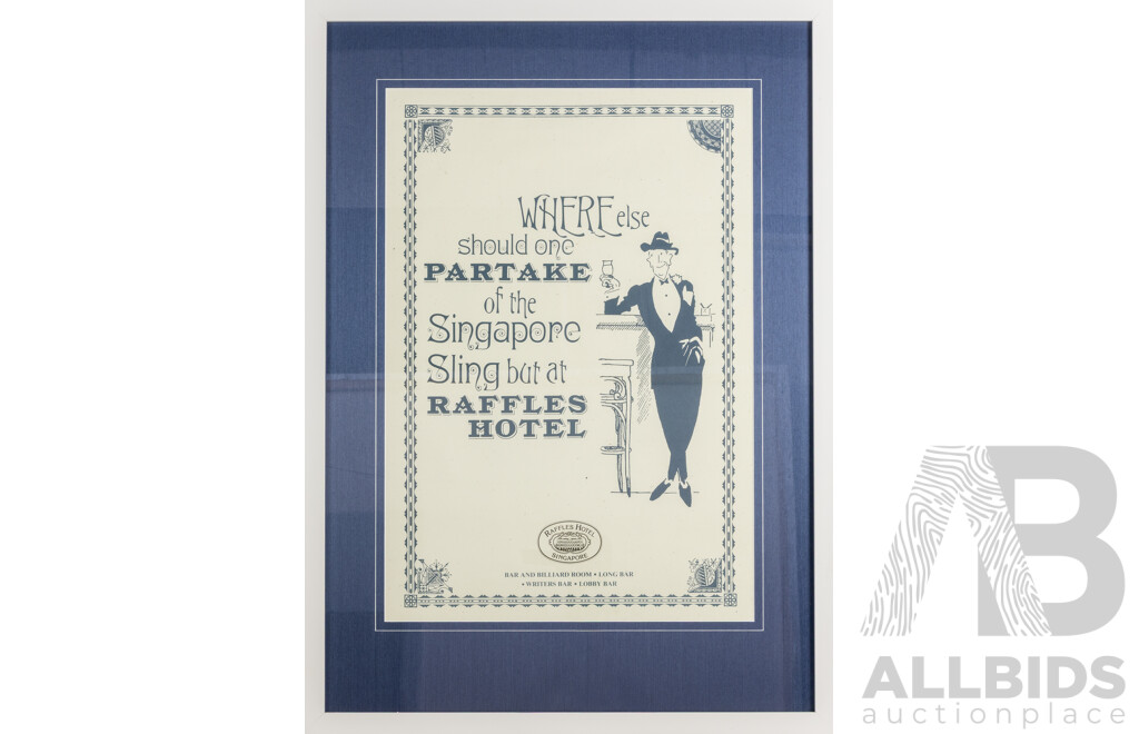 Where Else Should One Partake of the Singapore Sling but at Raffles Hotel, Vintage Raffles Hotel Poster, 89 x 64 cm (frame)