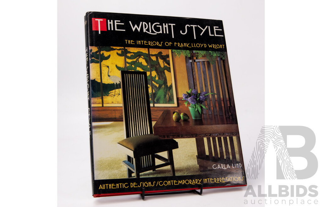 the Wright Style - Interiors of Frank Lloyd Write by Carla Lind