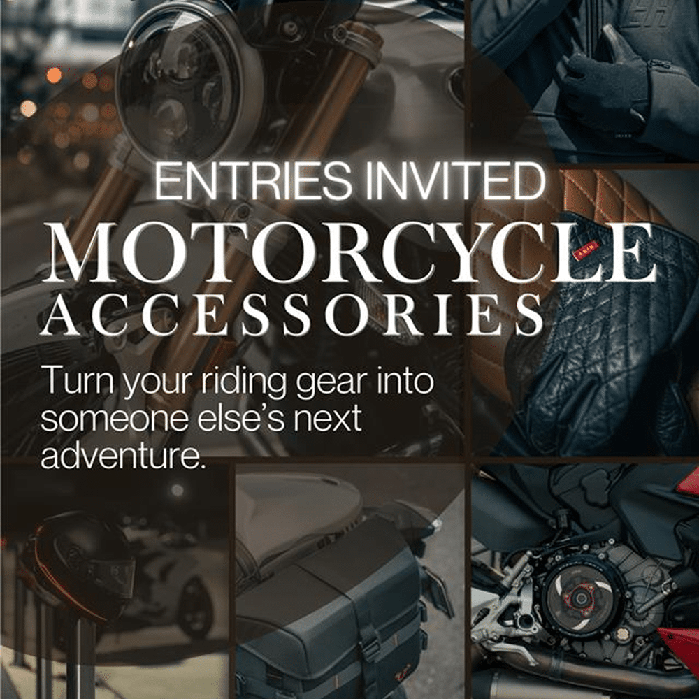 Motorcycle Gear and Accessories Entries Invited